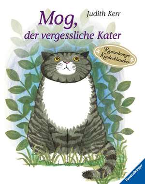 Mog, der vergessliche Kater de Judith Kerr