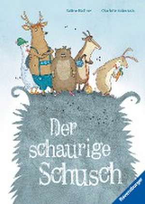 Der schaurige Schusch de Charlotte Habersack