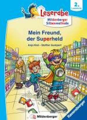 Mein Freund, der Superheld - lesen lernen mit dem Leserabe - Erstlesebuch - Kinderbuch ab 6 Jahren mit Silbengeschichten zum Lesenlernen (Leserabe 2. Klasse mit Mildenberger Silbenmethode) de Anja Kiel