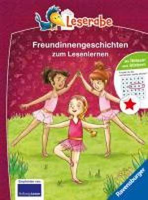 Die schönsten Freundinnengeschichten zum Lesenlernen - Leserabe ab 1. Klasse - Erstlesebuch für Kinder ab 6 Jahren de Barbara Peters