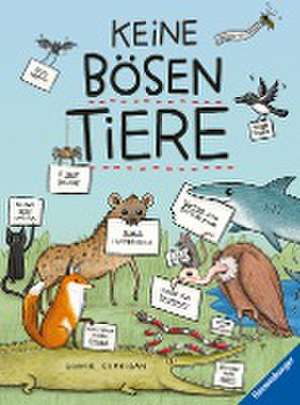 Keine bösen Tiere - Das etwas andere Tierbuch für Kinder ab 7 Jahren de Sophie Corrigan