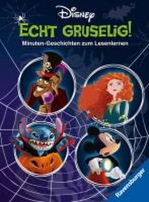 Disney: Gruselige Minuten-Geschichten zum Lesenlernen - Erstlesebuch ab 7 Jahren - 2. Klasse de Annette Neubauer