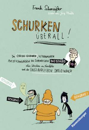 Schurken überall! de Frank Schmeißer