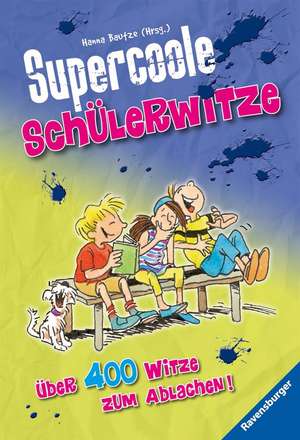 Supercoole Schülerwitze de Hanna Bautze