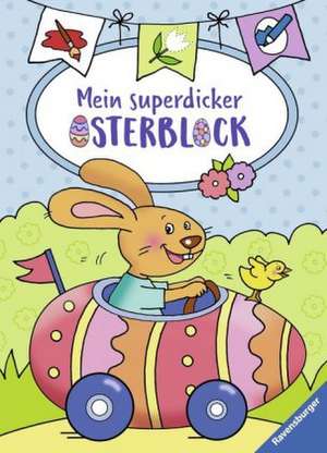 Mein superdicker Osterblock de Angelika Penner