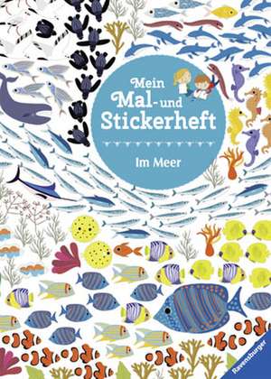 Guénolée, A: Mein Mal- und Stickerheft: Im Meer