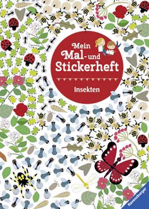 Mein Mal- und Stickerheft: Insekten de Olivia Cosneau