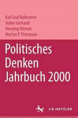 Politisches Denken. Jahrbuch 2000 de "Deutschen Gesellschaft zur Erforschung der Politischen Bildung"