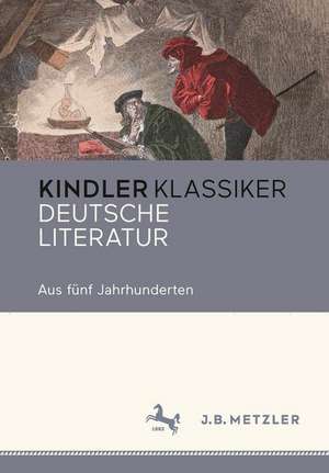 Deutsche Literatur: Aus fünf Jahrhunderten de Hermann Korte