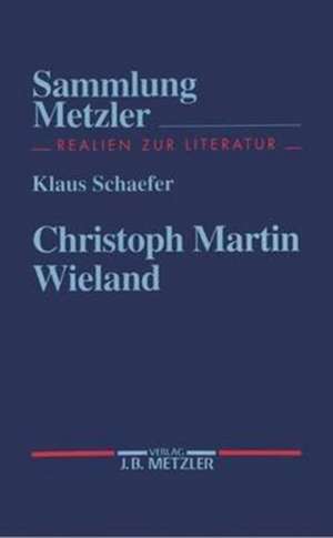 Christoph Martin Wieland de Klaus Schaefer