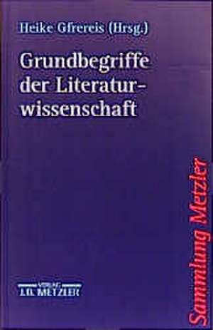 Grundbegriffe der Literaturwissenschaft de Heike Gfrereis