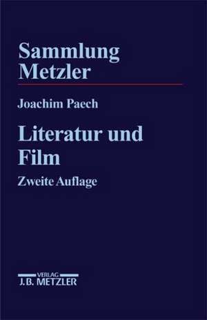 Literatur und Film de Joachim Paech