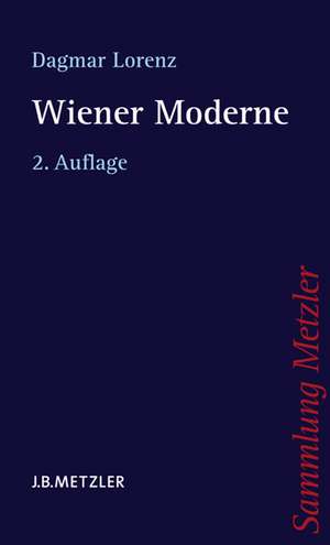 Wiener Moderne de Dagmar Lorenz