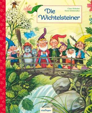 Die Wichtelsteiner de Claus Holscher