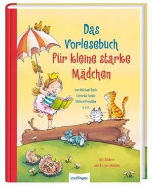 Das Vorlesebuch für kleine starke Mädchen de Dagmar H. Mueller