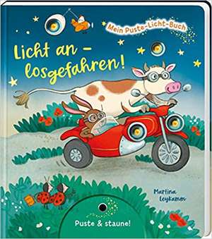 Mein Puste-Licht-Buch: Licht an - losgefahren! de Sylvia Tress