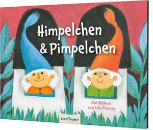 Himpelchen und Pimpelchen de Lilo Fromm