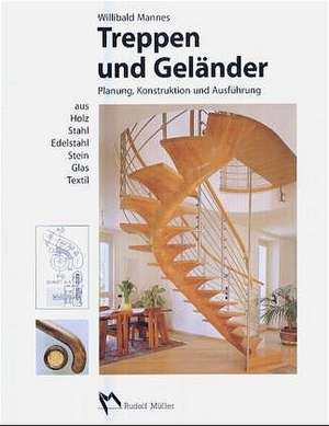 Treppen und Geländer de Willibald Mannes