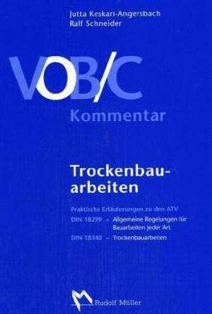 VOB/C Kommentar - Trockenbauarbeiten de Jutta Keskari-Angersbach