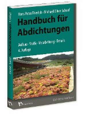 Handbuch für Abdichtungen de Hans-Peter Eiserloh