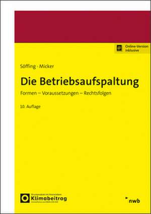 Die Betriebsaufspaltung de Matthias Söffing