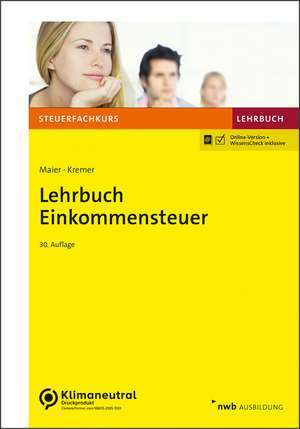 Lehrbuch Einkommensteuer de Hartwig Maier