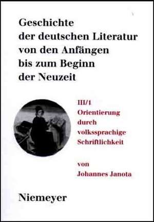 Orientierung durch volkssprachige Schriftlichkeit: (1280/90-1380/90) de Johannes Janota