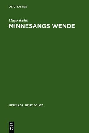 Minnesangs Wende de Hugo Kuhn