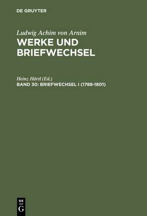 Briefwechsel I (1788-1801) de Heinz Härtl