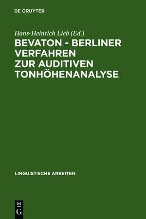 BEVATON - Berliner Verfahren zur auditiven Tonhöhenanalyse de Hans-Heinrich Lieb