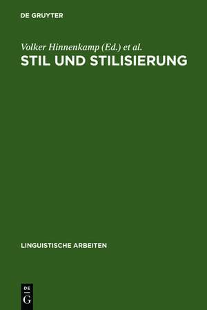 Stil und Stilisierung: Arbeiten zur interpretativen Soziolinguistik de Volker Hinnenkamp