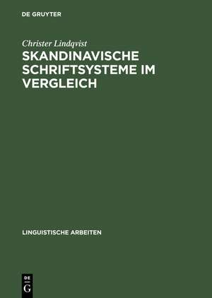 Skandinavische Schriftsysteme im Vergleich de Christer Lindqvist