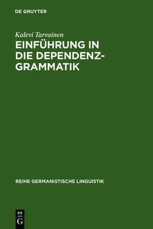 Einführung in die Dependenzgrammatik de Kalevi Tarvainen