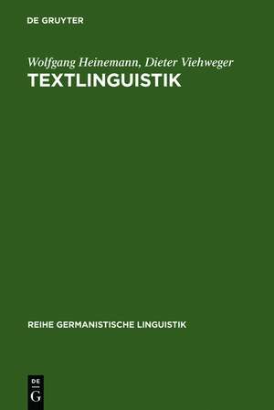 Textlinguistik: eine Einführung de Wolfgang Heinemann