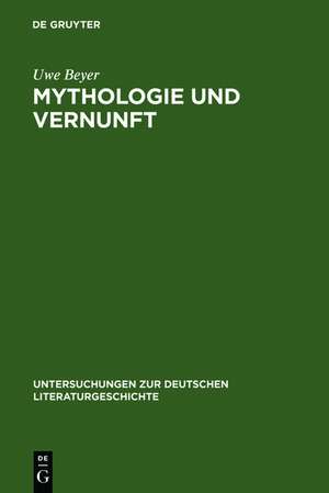 Mythologie und Vernunft: Vier philosophische Studien zu Friedrich Hölderlin de Uwe Beyer