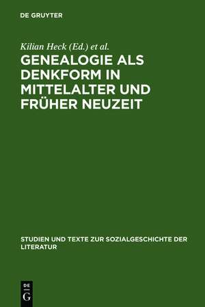 Genealogie als Denkform in Mittelalter und Früher Neuzeit de Kilian Heck