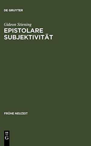 Epistolare Subjektivität: Das Erzählsystem in Friedrich Hölderlins Briefroman "Hyperion oder der Eremit in Griechenland" de Gideon Stiening