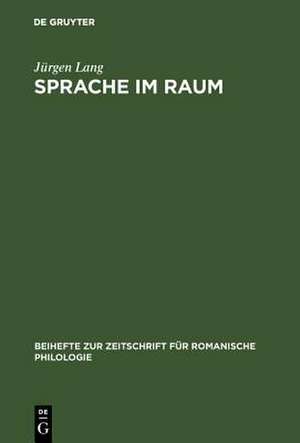 Sprache im Raum: zu den theoretischen Grundlagen der Mundartforschung, unter Berücksichtigung des Rätoromanischen und Leonesischen de Jürgen Lang