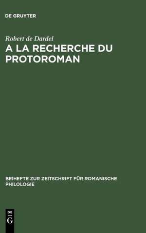 A la recherche du protoroman de Robert de Dardel