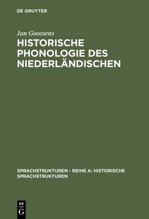 Historische Phonologie des Niederländischen de Jan Goossens