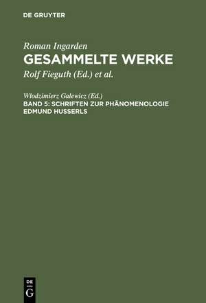 Schriften zur Phänomenologie Edmund Husserls de Wlodzimierz Galewicz