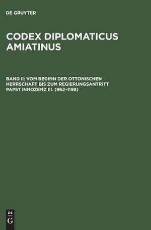 Vom Beginn der ottonischen Herrschaft bis zum Regierungsantritt Papst Innozenz' III. (962-1198) de Wilhelm Kurze