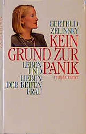 Kein Grund zur Panik de Gertrud Zelinsky