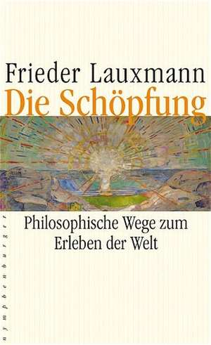 Die Schöpfung de Frieder Lauxmann