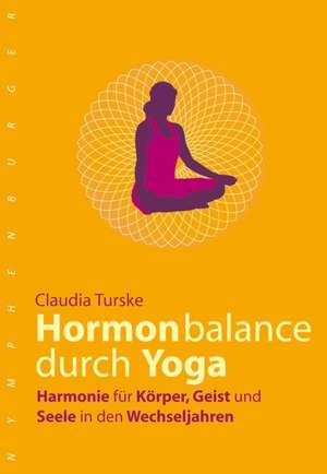 Hormon-Yoga de Claudia Turske