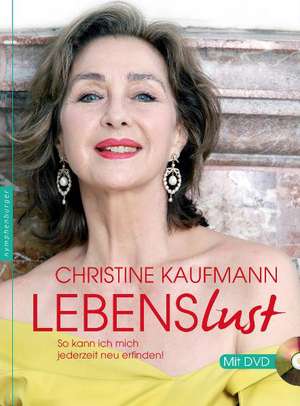 Kaufmann, C: Lebenslust