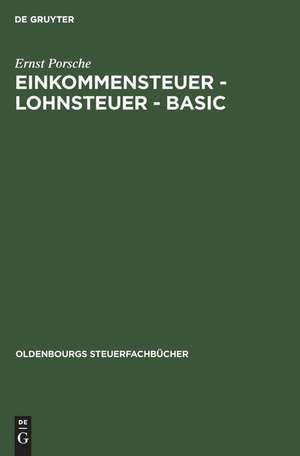 Einkommensteuer - Lohnsteuer - BASIC de Ernst Porsche