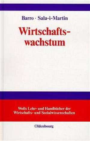 Wirtschaftswachstum de Robert J. Barro