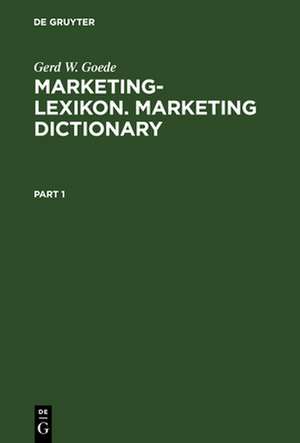 Goede, G: Marketing-LexikonMarketing Dictionary