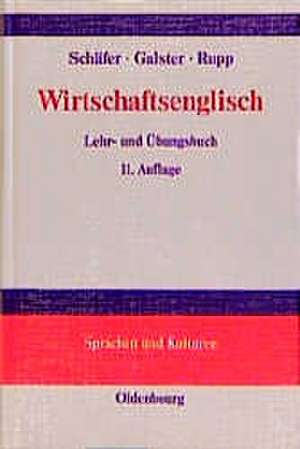 Wirtschaftsenglisch: Lehr- und Übungsbuch de Wilhelm Schäfer